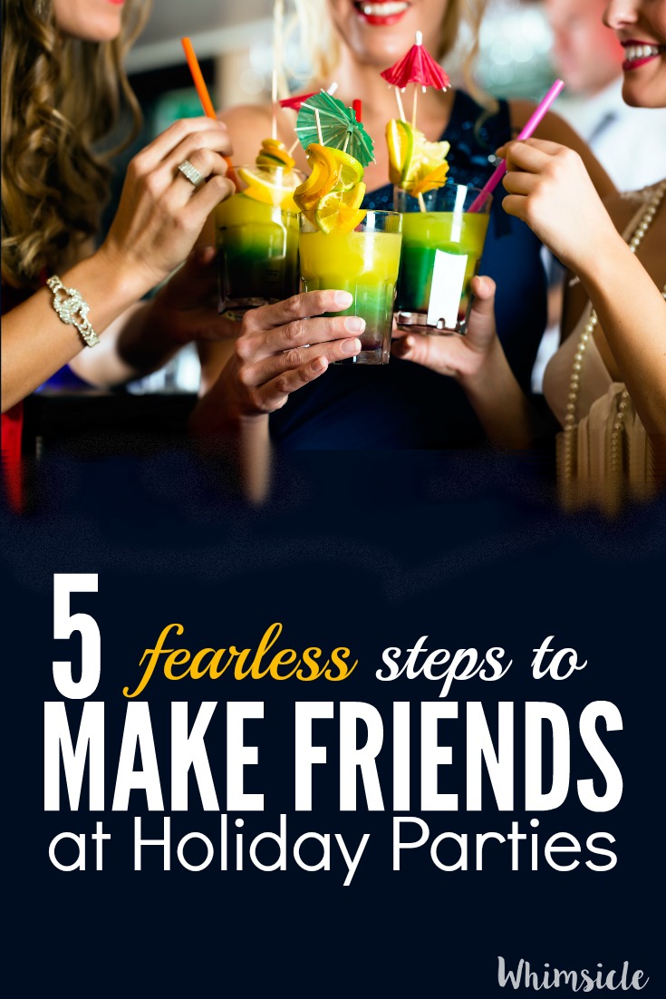 Have social anxiety and the thought of attending a holiday party makes your sweat? Know what to do the minute you walk through the door and your self-confidence will soar This post has 5 steps you can use to make friends immediately.