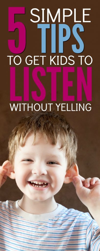 5 Simple Tricks to Get Kids to Listen Without Yelling - No Guilt Mom