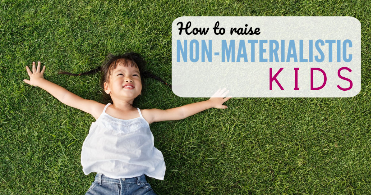 how-to-raise-a-non-materialistic-child-when-you-re-surrounded-by-stuff