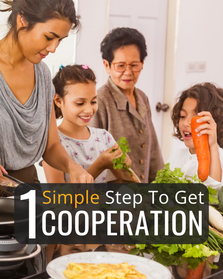 1 Simple Step to Get Kids to Cooperate Without Complaints